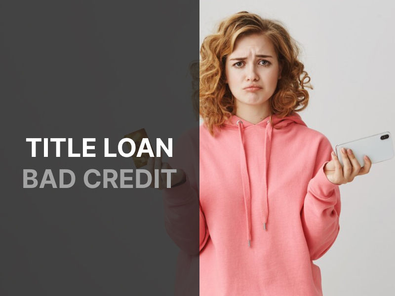 Can You Get a Title Loan with Bad Credit in Idaho?